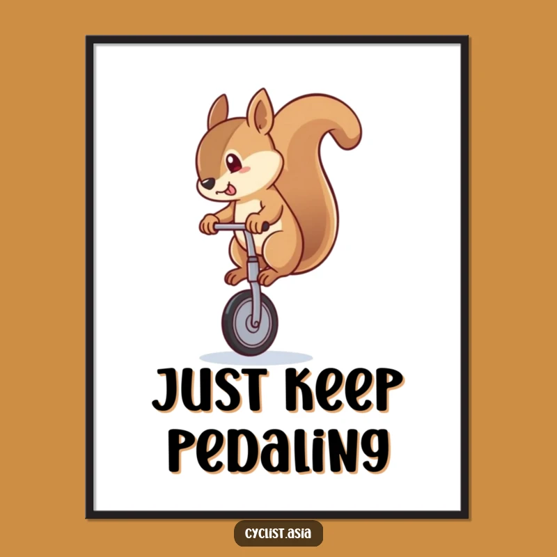 Funny Squirrel Unicycle Wobble Poster - Whimsical Wall Art for Your Home