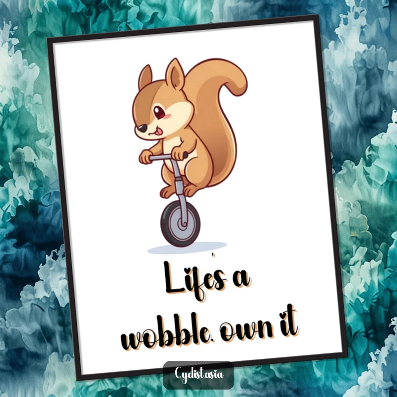 Funny Free Printable Wall Art: A determined squirrel wobbling on a tiny unicycle, creating a comical scene.