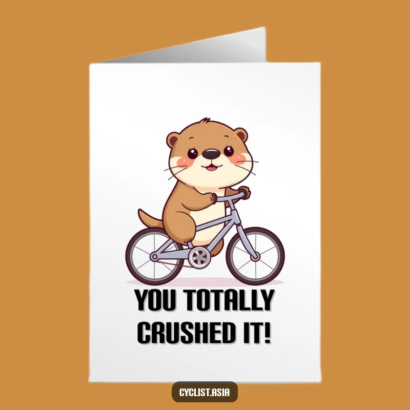 Free Printable Congrats Card: Wiggling Otter Cycling - Funny Downloadable Gift for Any Achievement