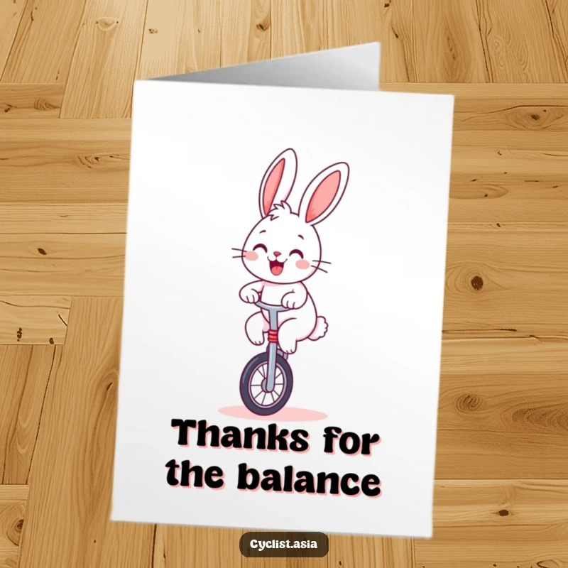Funny Free Printable Thank You Card: A smiling bunny balances on a unicycle, carrying deep thanks with whimsical charm.
